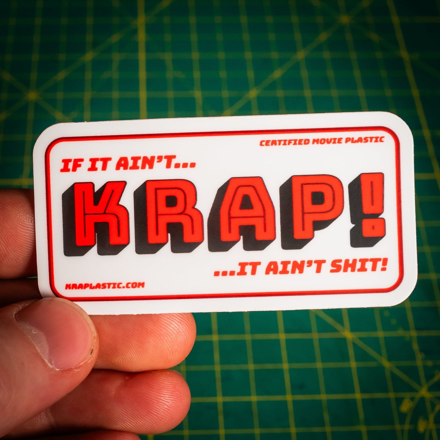 If It Ain't... Sticker - KRAP! Custom Set Solutions