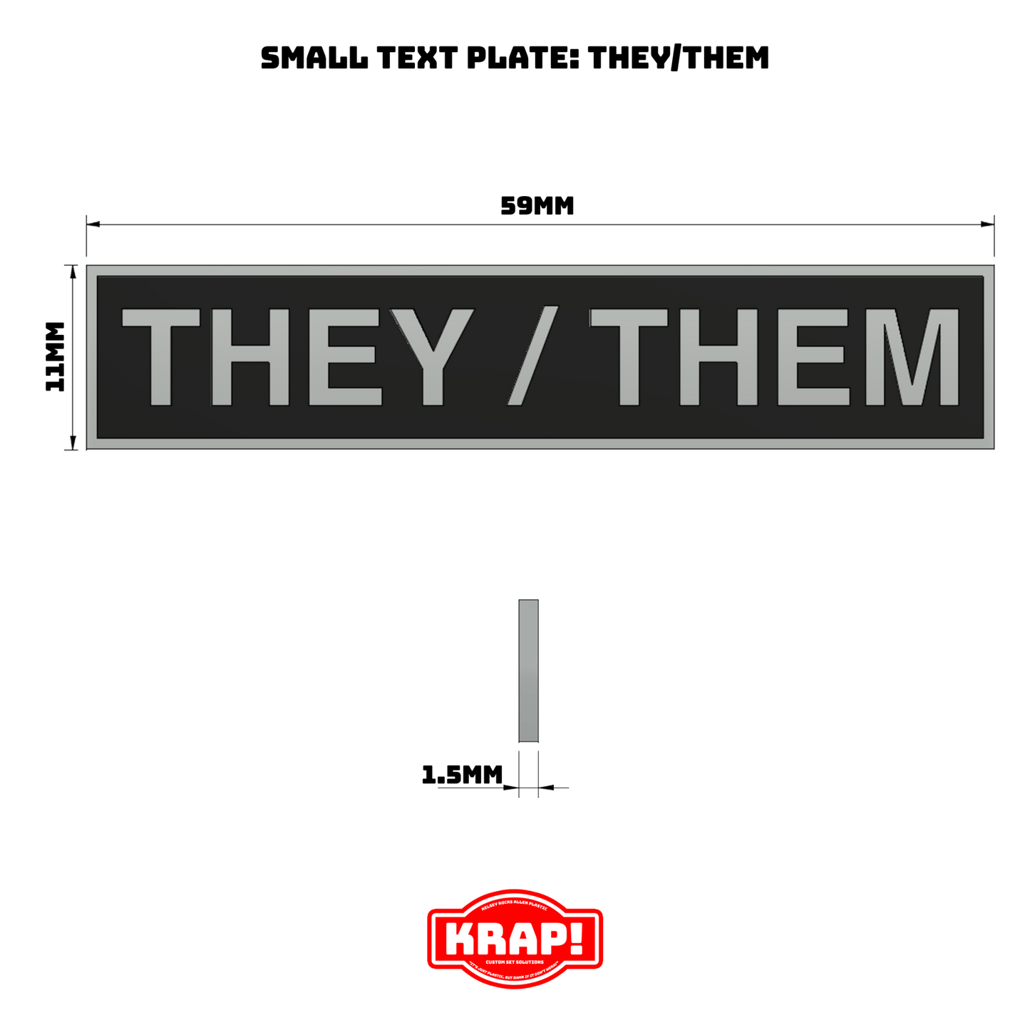 Pronoun Text Plate Small - They/Them - KRAP! Custom Set Solutions