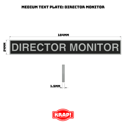 Director Monitor Text Plate - Medium - KRAP! Custom Set Solutions