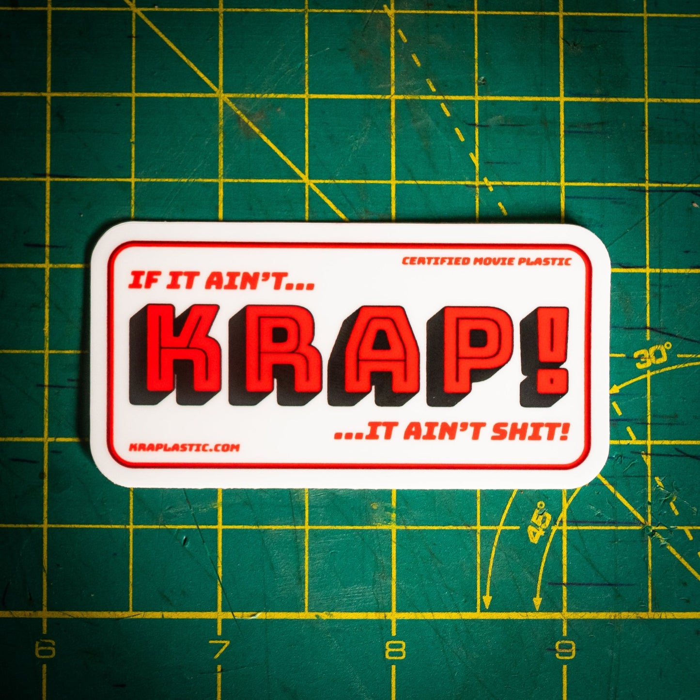 If It Ain't... Sticker - KRAP! Custom Set Solutions