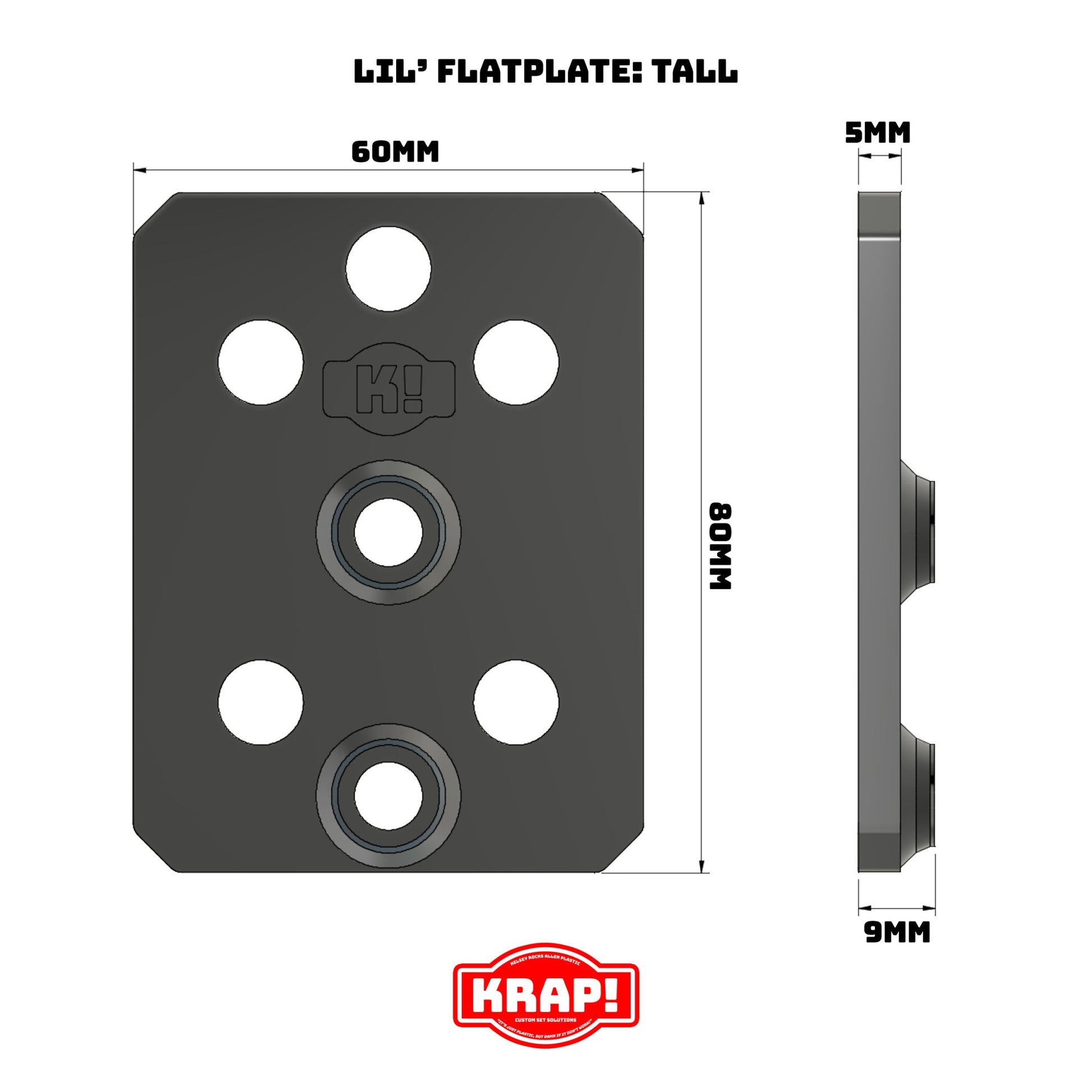 Lil' Flatplate: Tall - KRAP! Custom Set Solutions