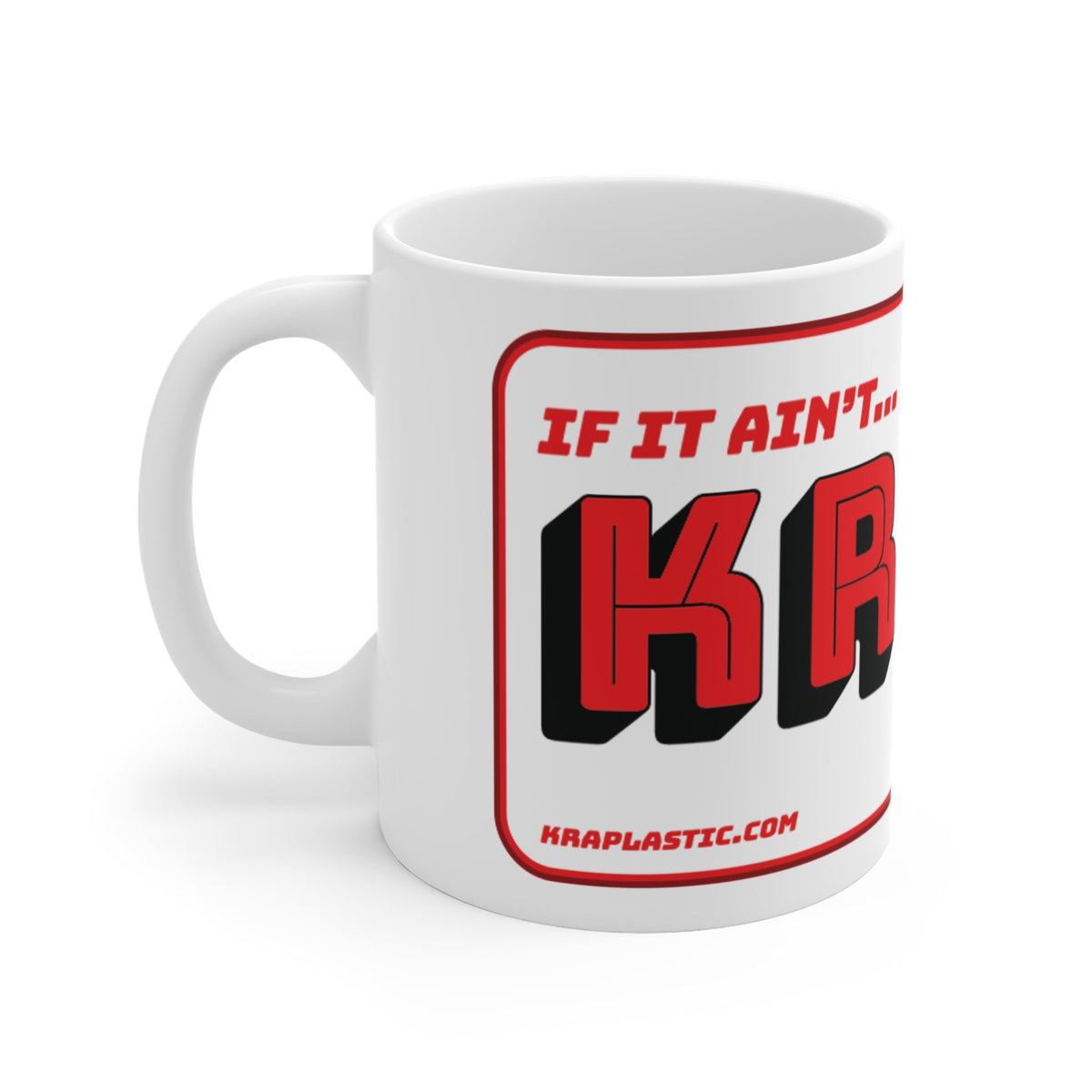 Mug 11oz - KRAP! Custom Set Solutions