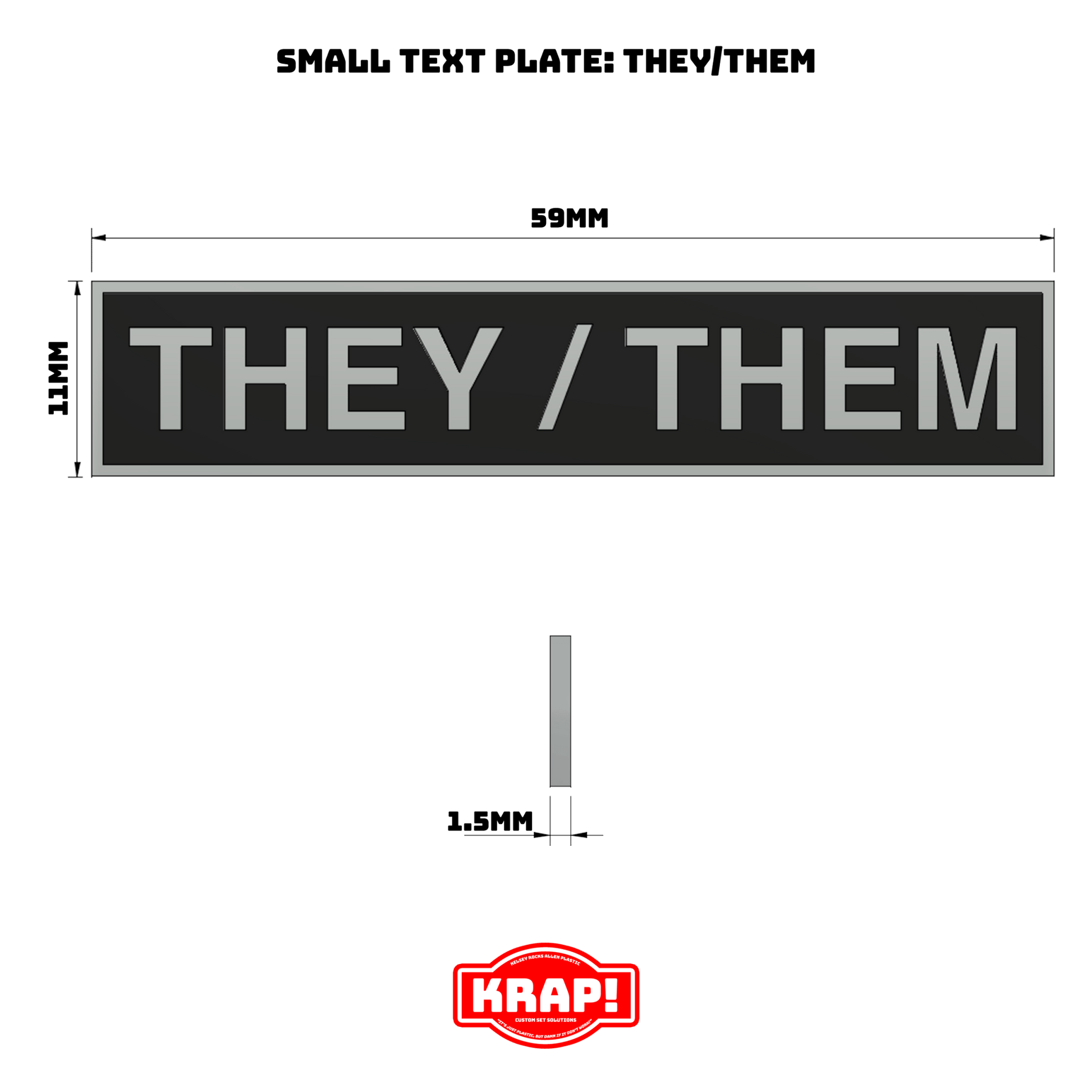 Pronoun Text Plate Small - They/Them - KRAP! Custom Set Solutions