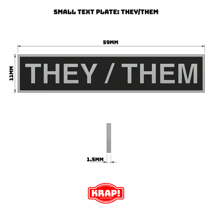 Pronoun Text Plate Small - They/Them - KRAP! Custom Set Solutions