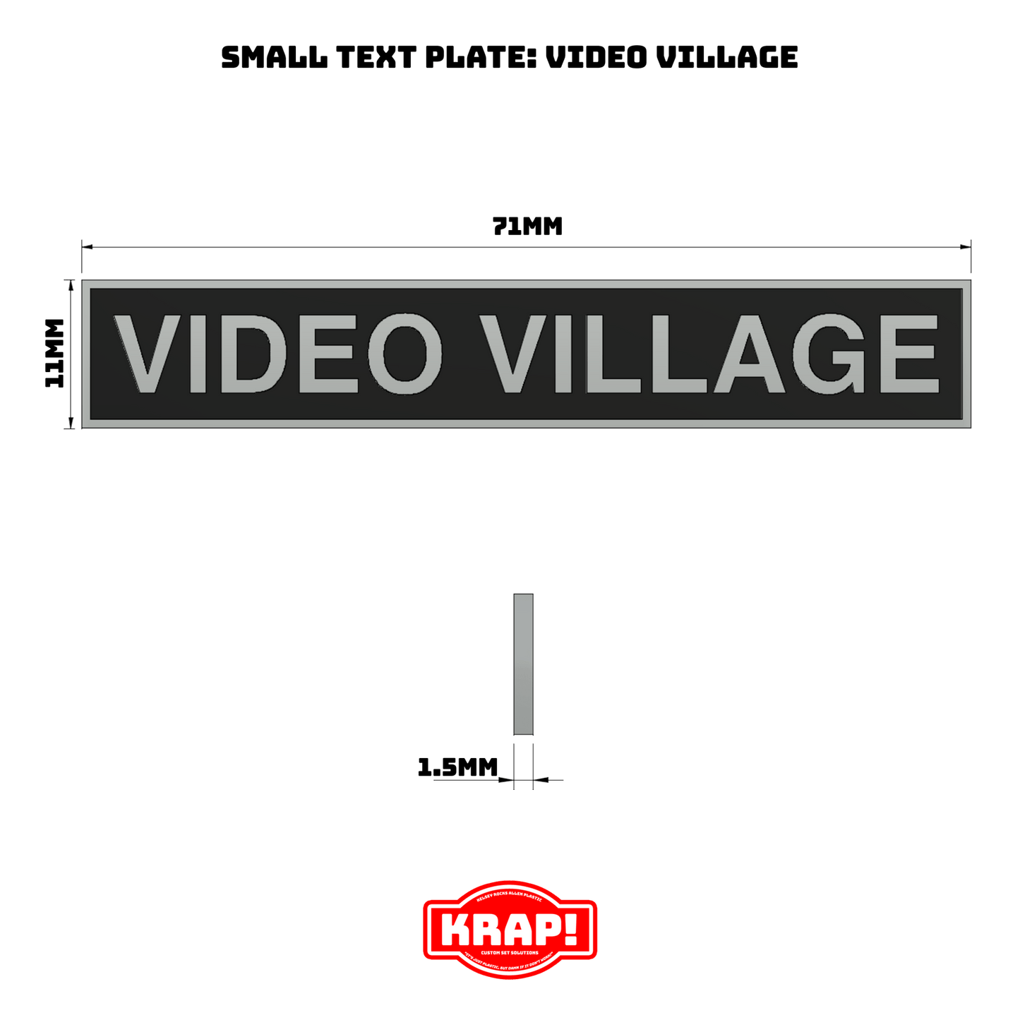 Video Village Text Plate - Small - KRAP! Custom Set Solutions