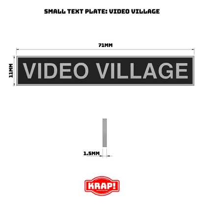 Video Village Text Plate - Small - KRAP! Custom Set Solutions